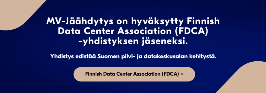 MV-Jäähdytys on hyväksytty Finnish Data Center Association (FCDA) -yhdistyksen jäseneksi.